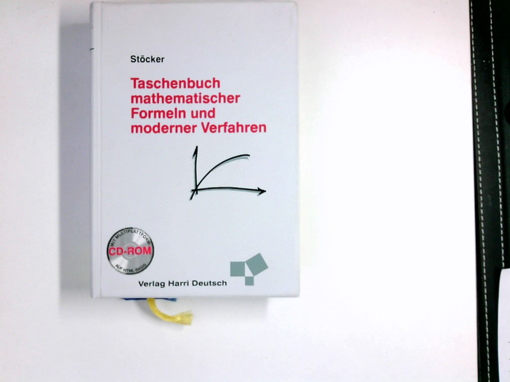 Taschenbuch mathematischer Formeln und moderner Verfahren; Teil: Buch. - Stöcker, Horst