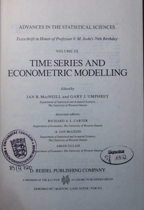 Advances in the statistical sciences. Festschrift in honor of Professor V. M. Joshi's 70. birthday. - 3. Time series and econometric modelling. - MacNeill, Ian B.