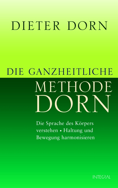 Die ganzheitliche Methode Dorn: Die Sprache des Körpers verstehen. Haltung und Bewegung harmonisieren. Die Sprache des Körpers verstehen - Das lange erwartete Standardwerk von Dieter Dorn Eine der wirksamsten Therapien für Rücken- und Gelenkprobleme: die Methode Dorn. Sie wird mittlerweile sehr unterschiedlich angewendet. Deshalb meldet sich Dieter Dorn jetzt selbst wieder zu Wort, um einen verbindlichen Standard zu setzen. Hunderttausende Menschen weltweit haben die verblüffende, sofortige Wirkung nach nur einer einzigen Behandlung erfahren - ein nachhaltiger Erfolg der sanften Methode Dorn aber steht und fällt mit der Bereitschaft des Patienten, Verantwortung für sich selbst zu übernehmen. In dem neuen Grundlagenwerk vom Begründer der international renommierten Methode erfährt man: o Diagnose durch Deutung der Körperhaltung und -sprache o Kurzfristige Therapie durch einfache Handgriffe o Langfristige Heilung durch Beseitigung von Haltungsfehlern und falschen Bewegungsmustern o Einfac - Dorn, Dieter