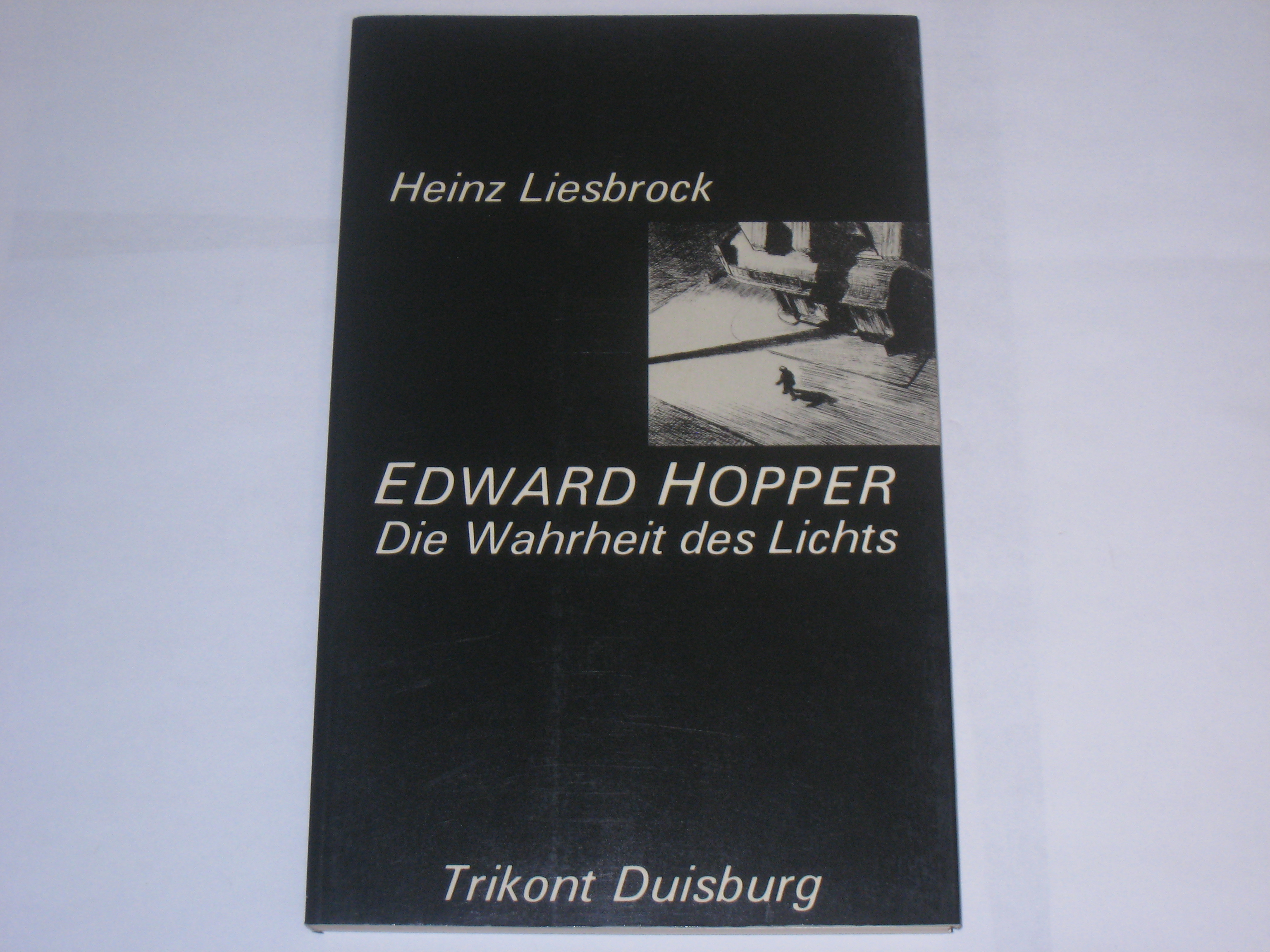 Edward Hopper. Die Wahrheit des Lichts - Liesbrock, Heinz