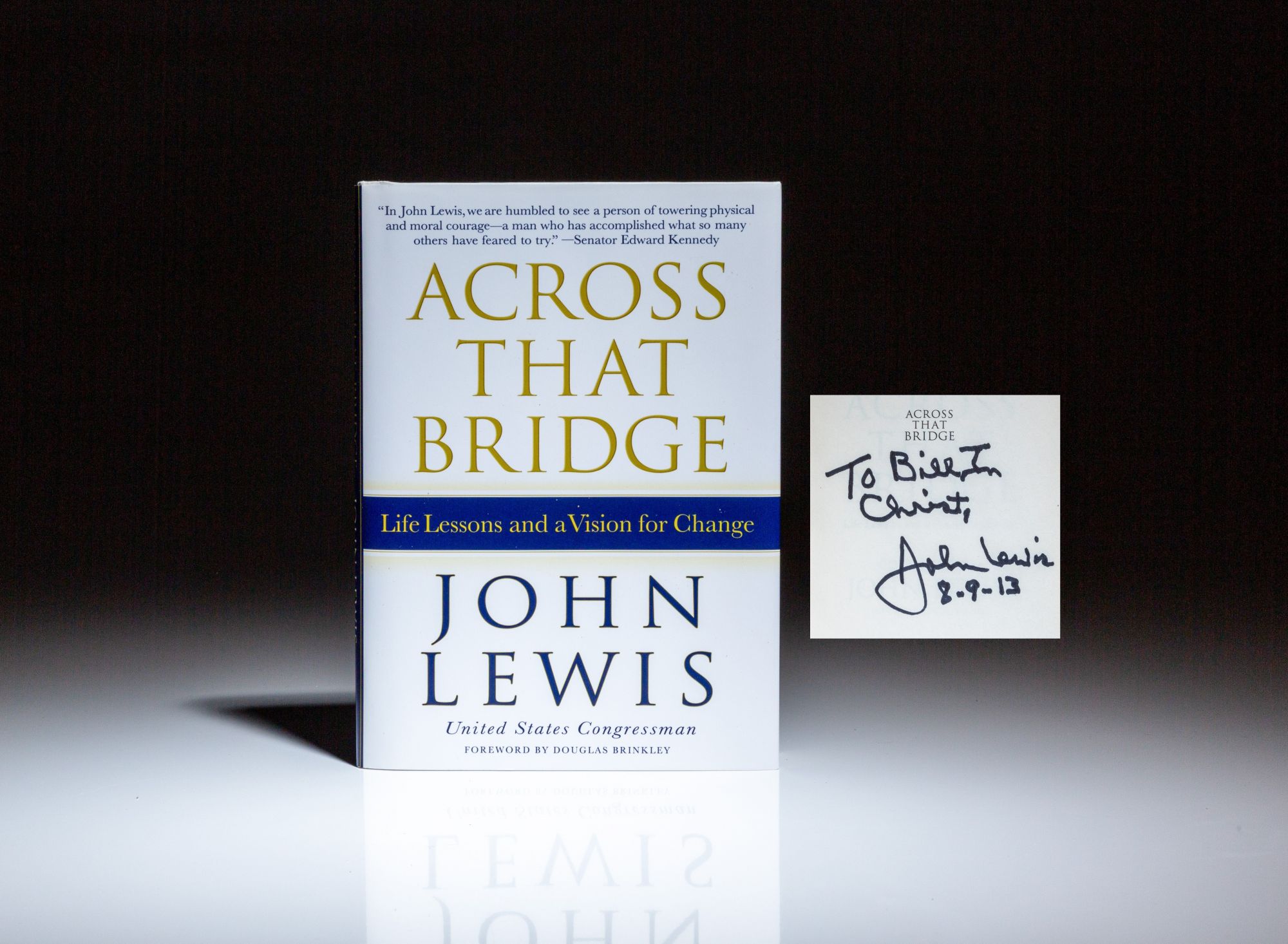 Across That Bridge; Life Lessons and a Vision for Change - Lewis, John