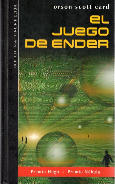 El juego de Ender . - Card, Orson Scott - Rodelgo, José María - Sánchez, Antonio