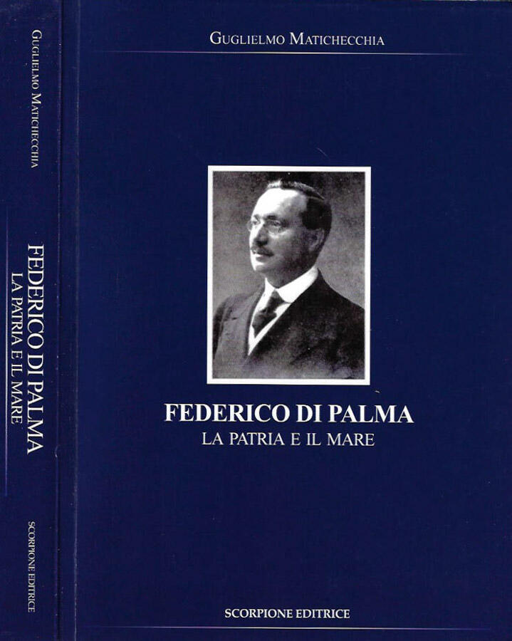 Federico Di Palma La patria e il mare - Guglielmo Matichecchia