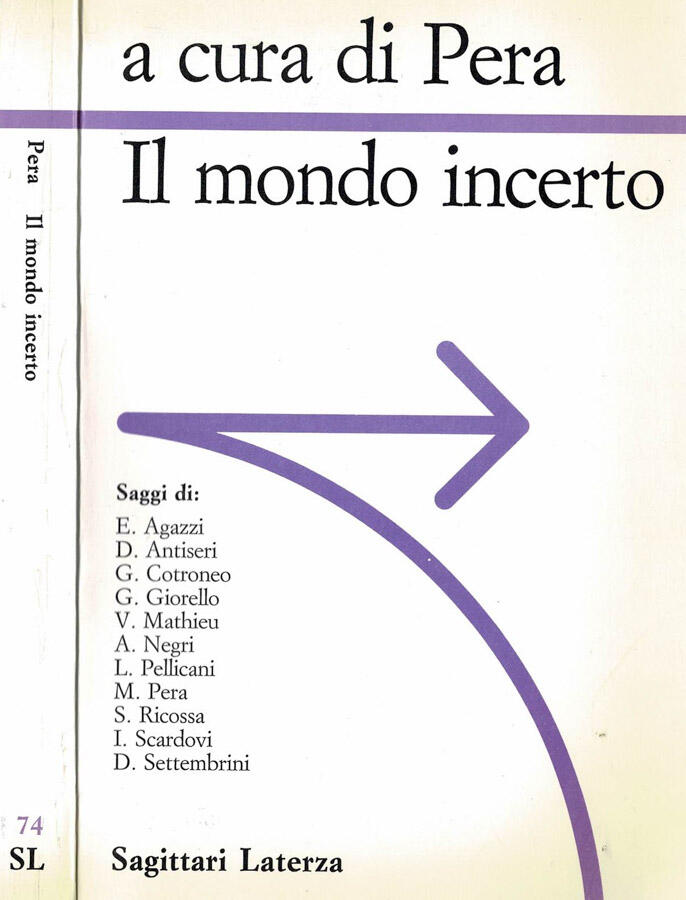 Il mondo incerto - Marcello Pera, a cura di