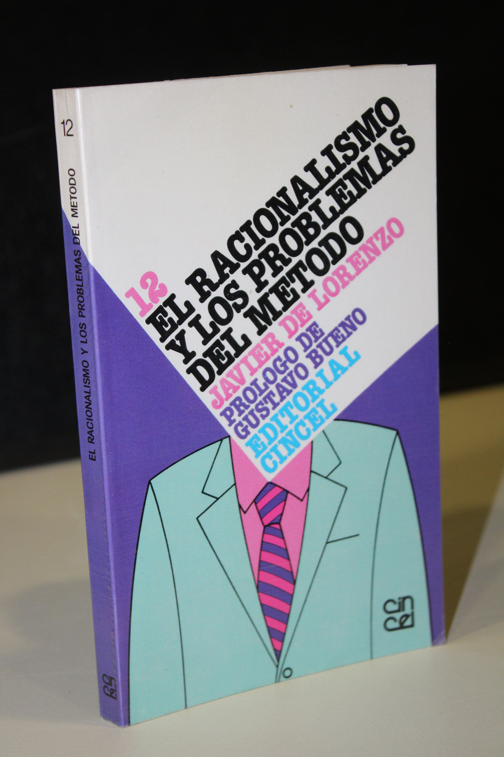 El racionalismo y los problemas del método.- Javier de Lorenzo. - Javier de Lorenzo.