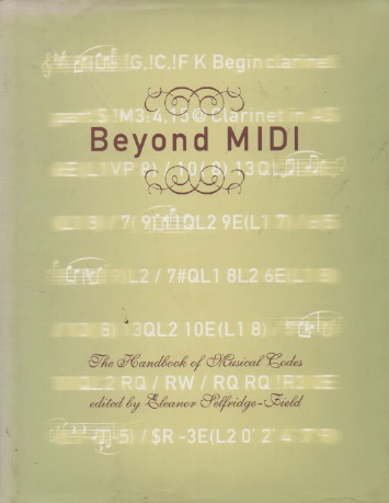 Beyond MIDI_ The Handbook of Musical Codes - Selfridge-Field, Eleanor