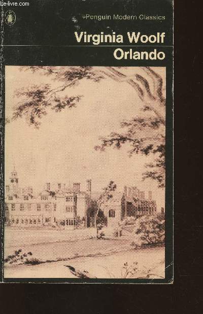 Orlando. A biography - Woolf Virginia