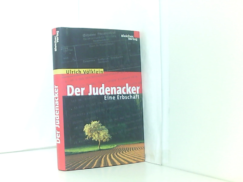 Der Judenacker. Eine Erbschaft - Völklein, Ulrich