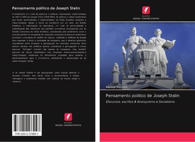 Pensamento político de Joseph Stalin : Discursos, escritos & Anarquismo e Socialismo