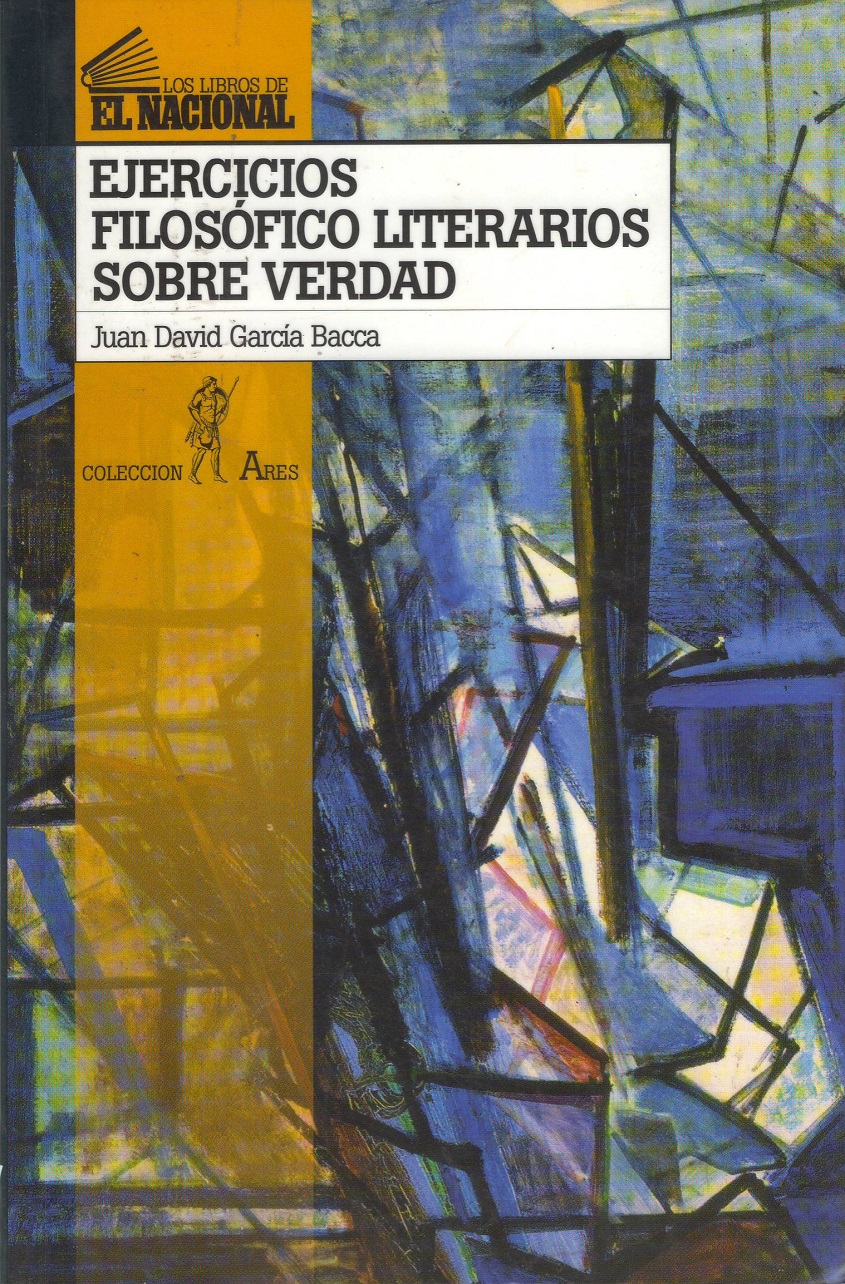 Ejercicios Filosófico Literarios Sobre Verdad (Spanish Edition) - Juan David García Bacca