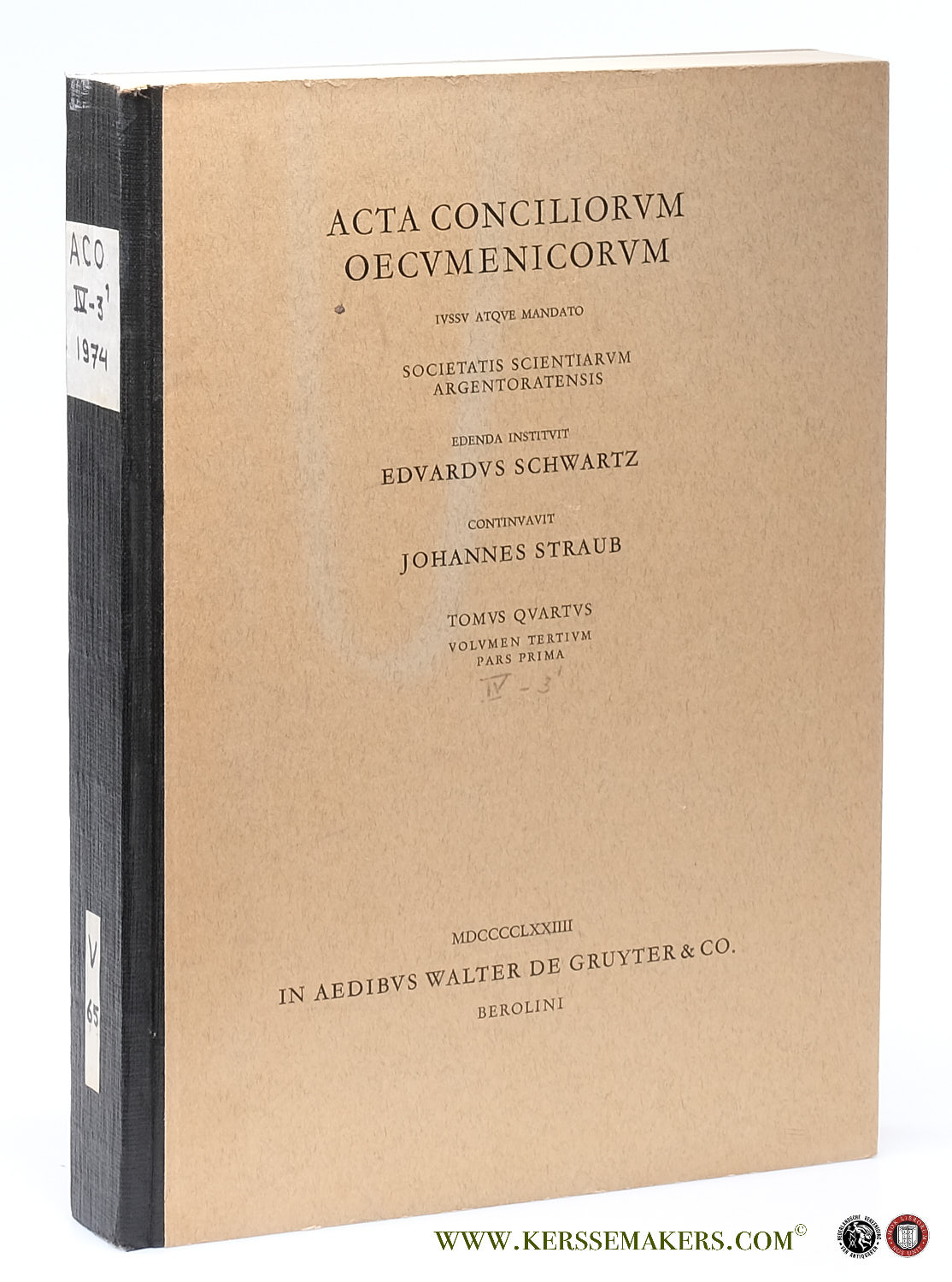 Pars I Indices codicum et auctorum - Acta conciliorum oecumenicorum. Tomus IV Concilium Universale Constantinopolitanum sub Iustiniano habitum. Volumen III Index Generalis Tomorum I-IV. - Schieffer, Rudolf.