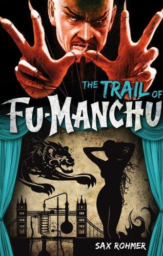 Fu-Manchu - The Trail of Fu-Manchu - Sax Rohmer