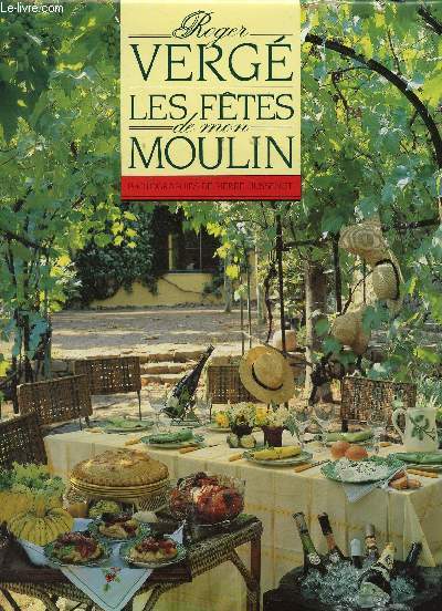 Les fêtes de mon moulin - Vergé Roger