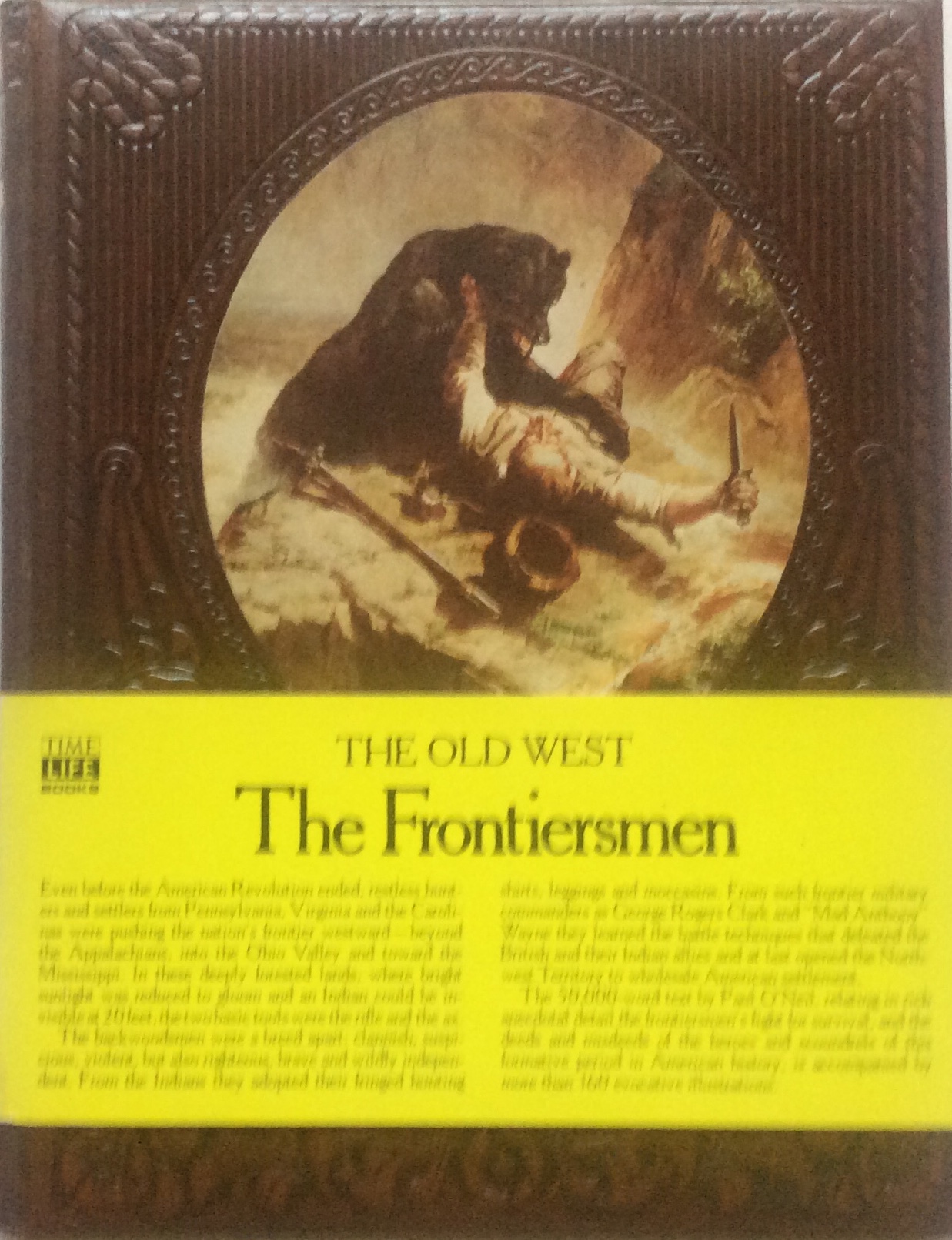 The Frontiersmen (The Old West) - O'Neil, Paul; Time-Life Books With Text By Paul O'Neil, Of