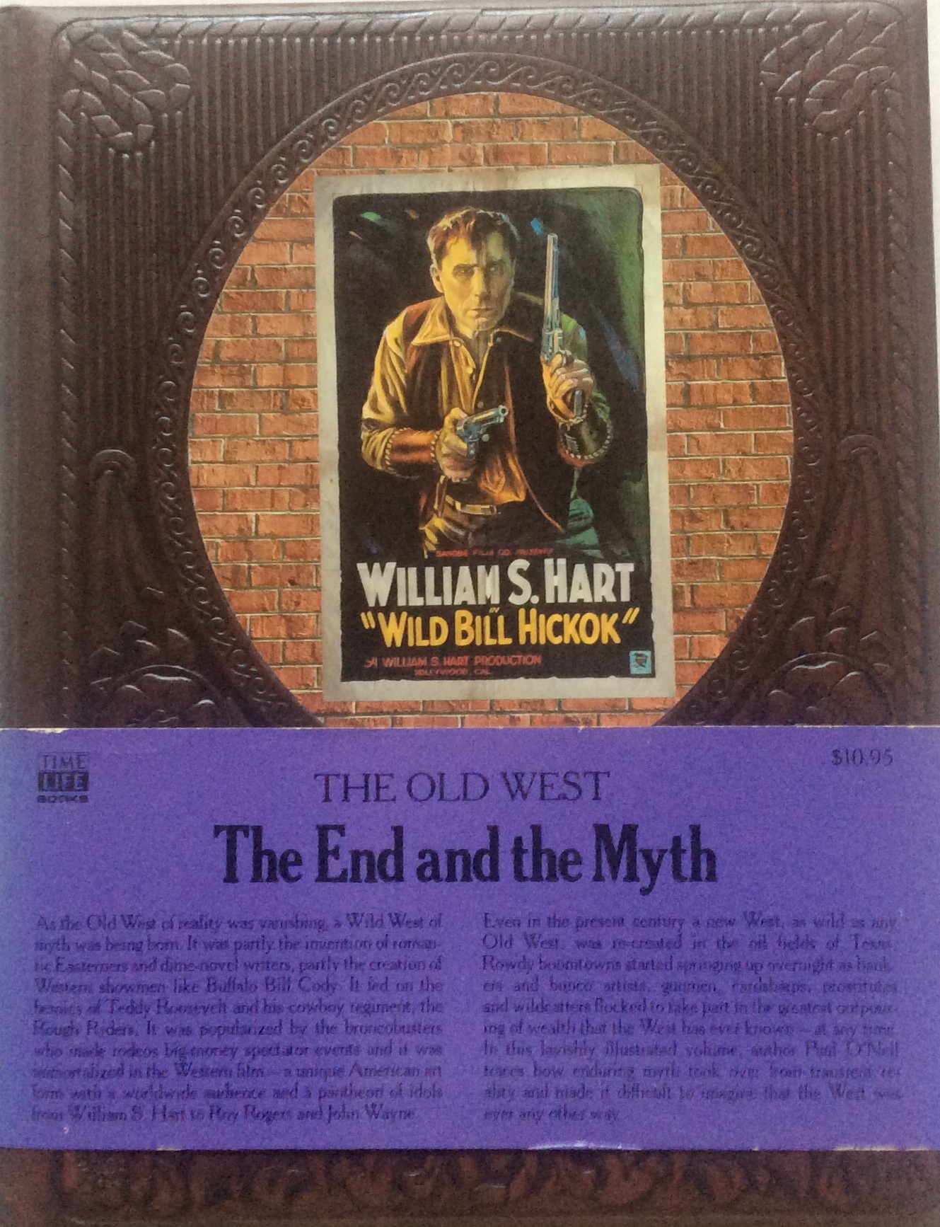 The old west The end and Myth Time life books 