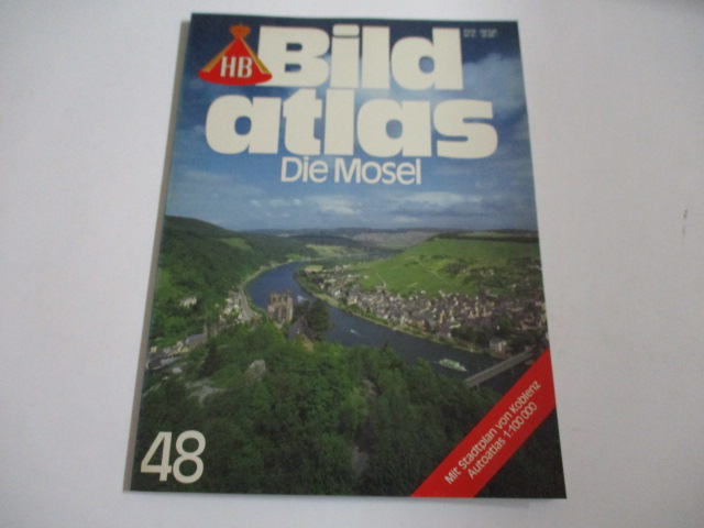 Die Mosel. - HB Bildatlas