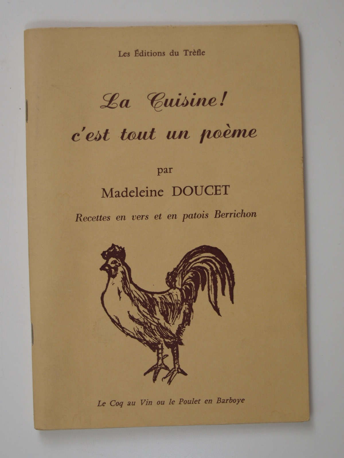 La Cuisine C'est tout un Recettes en vers et en patois