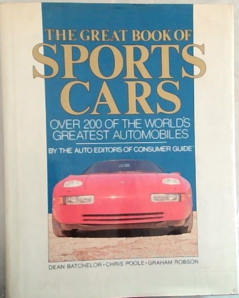 Great Book Of Sports Cars - Batchelor, Dean; Poole, Chris; Robson, Graham