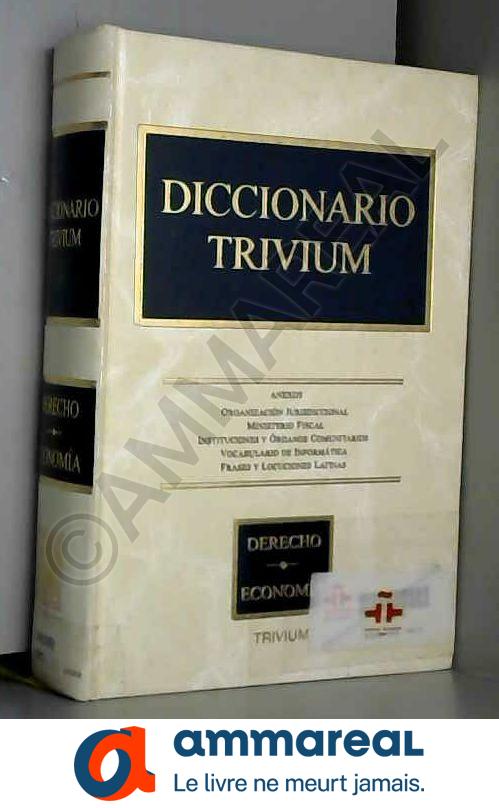 Diccionario trivium de derecho y economia (t) - Unknown Author