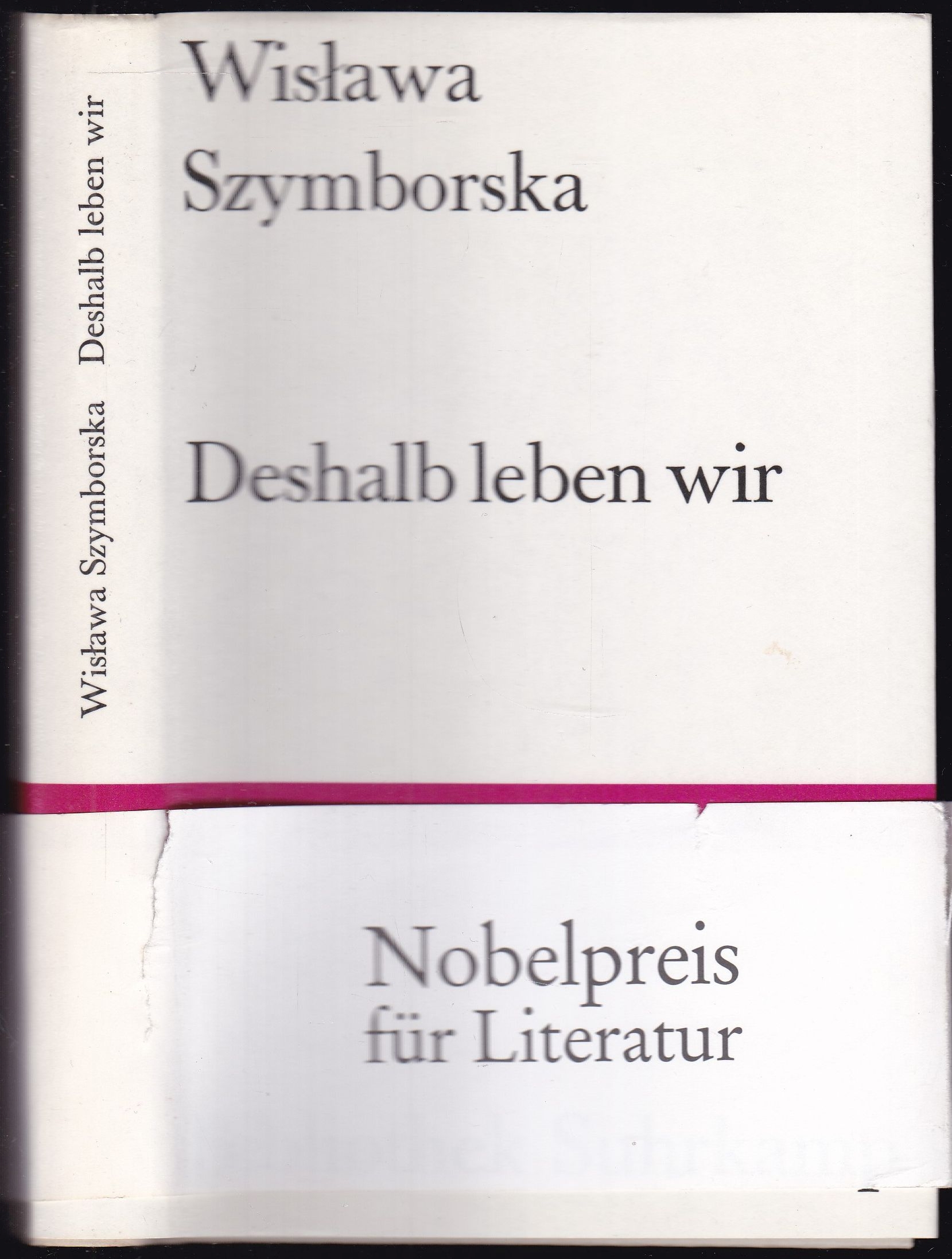 Deshalb leben wir. Gedichte. Aus dem Polnischen von Karl Dedecius - Szymborska, Wislawa