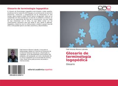 Glosario de terminología logopédica : Glosario - Fidel Antonio Moreno Labrada