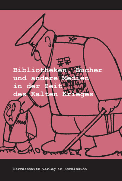 Bibliotheken, Bücher und andere Medien in der Zeit des Kalten Krieges. (= Wolfenbütteler Schriften zur Geschichte des Buchwesens, Bd. 40). - Vodosek, Peter (Hg.)