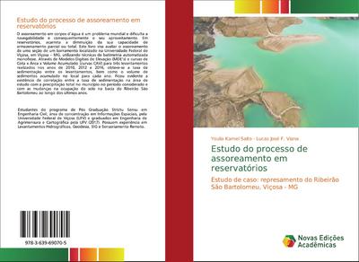 Estudo do processo de assoreamento em reservatórios : Estudo de caso: represamento do Ribeirão São Bartolomeu, Viçosa - MG - Youlia Kamei Saito