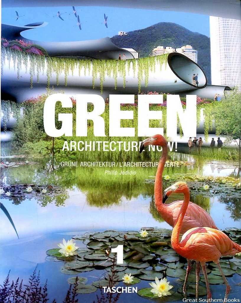 Green Architecture Now! / Grune Architektur / L'architecture Verte (1)