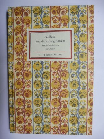 Ali Baba und die vierzig Räuber. Insel-Bücherei Nr. 1112. - Littmann (Übertragung), Enno