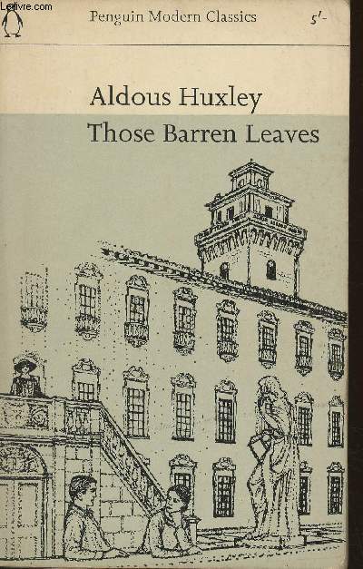Those barren leaves- a novel - Huxley Aldous