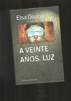 A VEINTE AÑOS LUZ - OSORIO, ELSA