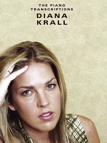 Diana Krall: songbook for piano/vocal/guitar the piano transcription - KRALL DIANA (ARTIST