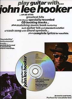 Play Guitar with John Lee Hooker (+CD): Songbook voice/guitar/tab - HOOKER JOHN LEE (AR