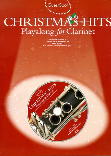 Christmas Hits (+CD): for clarinet Guest Spot Playalong - Paul Honey