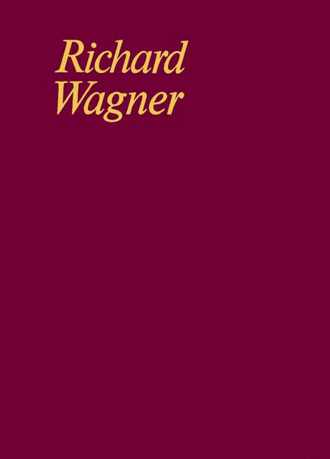 RWA101-10 SÃƒÂ¤mtliche Werke Reihe A Band 1 Teil 1 Die Feen - OuvertÃƒÂ¼re und Erster Akt Partitur und kritischer Bericht - RICHARD WAGNER