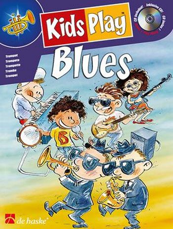 Kids play Blues (+CD) fÃƒÂ¼r Trompete - JAAP KASTELEIN_KLAAS