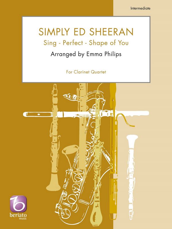 Simply Ed Sheeran : Sing - Perfect - Shape of You for 3 clarinets and bass clarinet score and parts