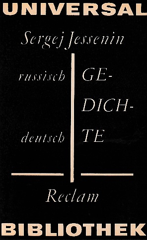 Gedichte. russisch-deutsch. Herausgegeben von Fritz Mierau. Nachdichtung von Paul Celan, Adelheid Christoph, Rainer Kirsch u.a., - Jessenin, Sergej