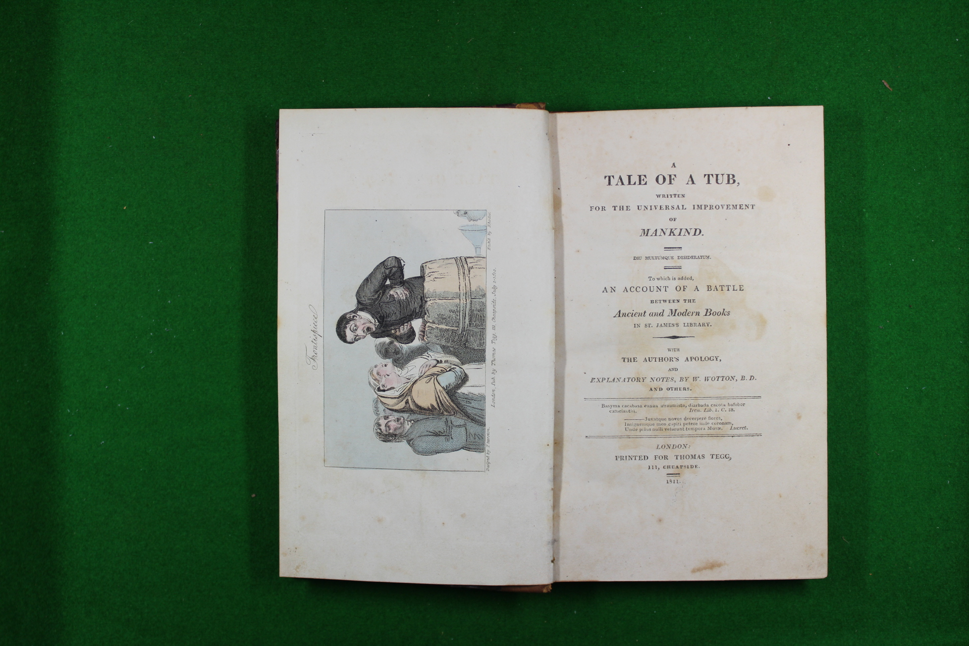 A tale of a tub, written for the universal improvement of mankind. To which is added an account of a battle between the ancient and modern books in St James's Library. With the author's apology and explanatory notes by W. Wotton, B.D. and others. - Swift, Jonathan