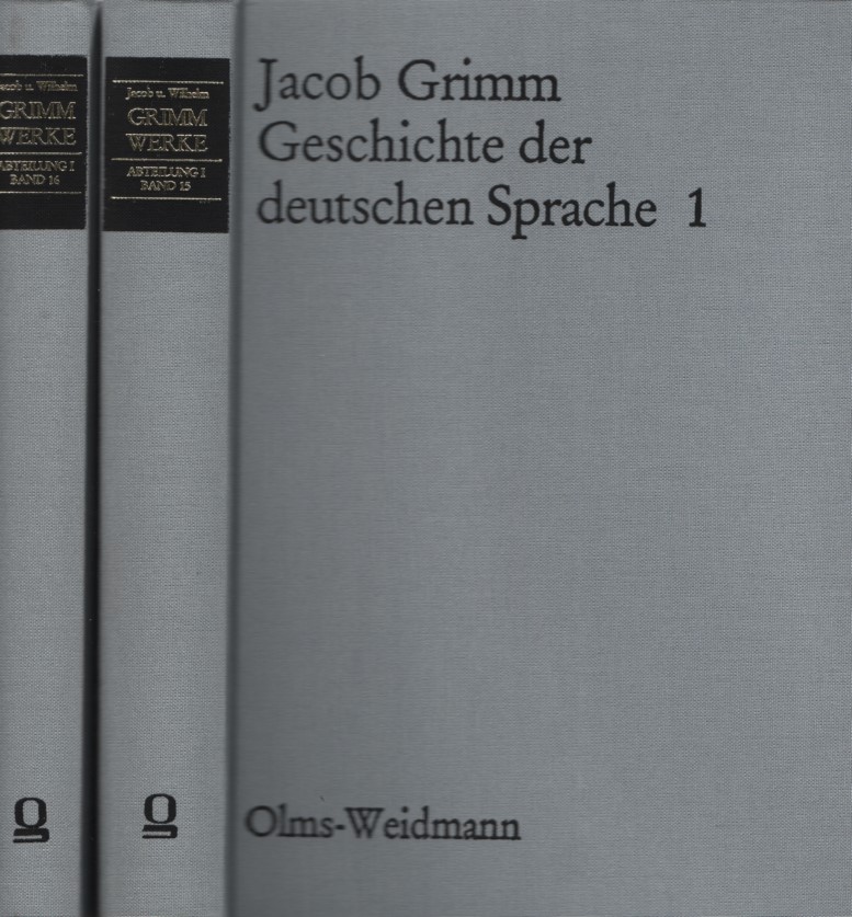 Jacob u. Wilhelm GRIMM WERKE / Abteilung I / Band 15 / Geschichte der deutschen Sprache [2 Bd.e]. Forschungsausgabe herausgegeben von Ludwig Erich Schmitt / Einleitung von Maria Herrlich. - Grimm, Jacob