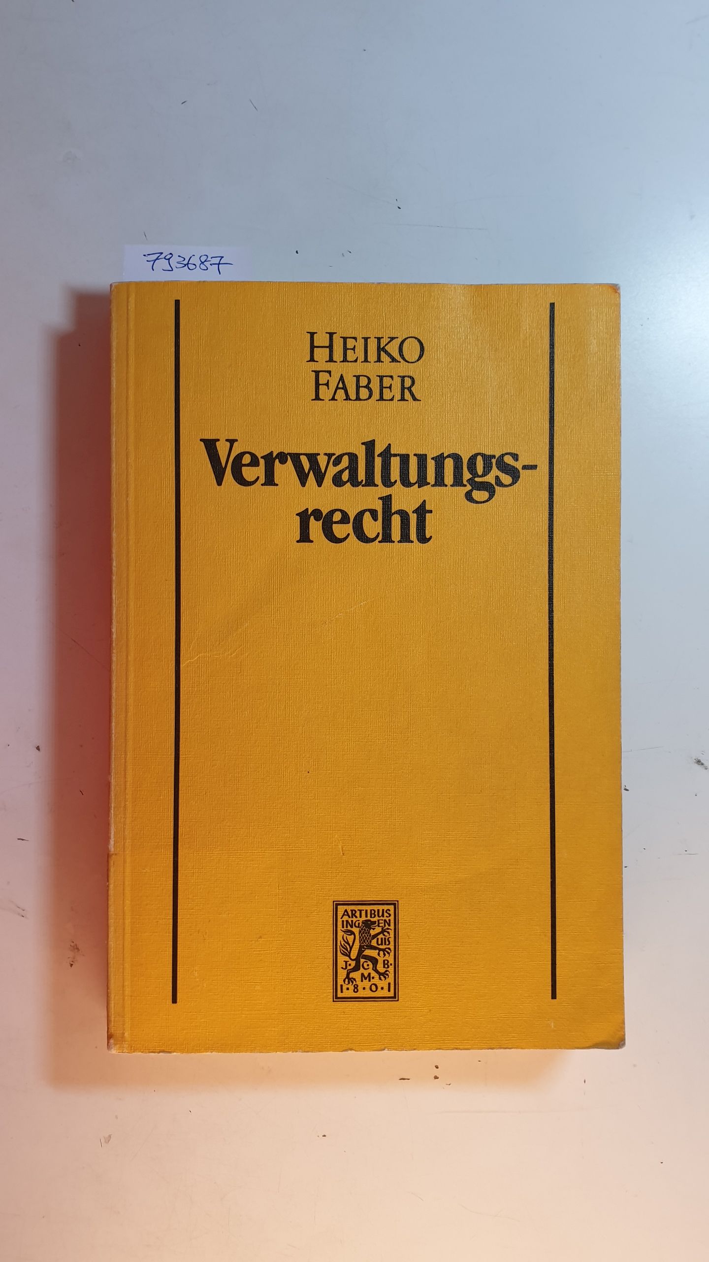 Verwaltungsrecht - Faber, Heiko