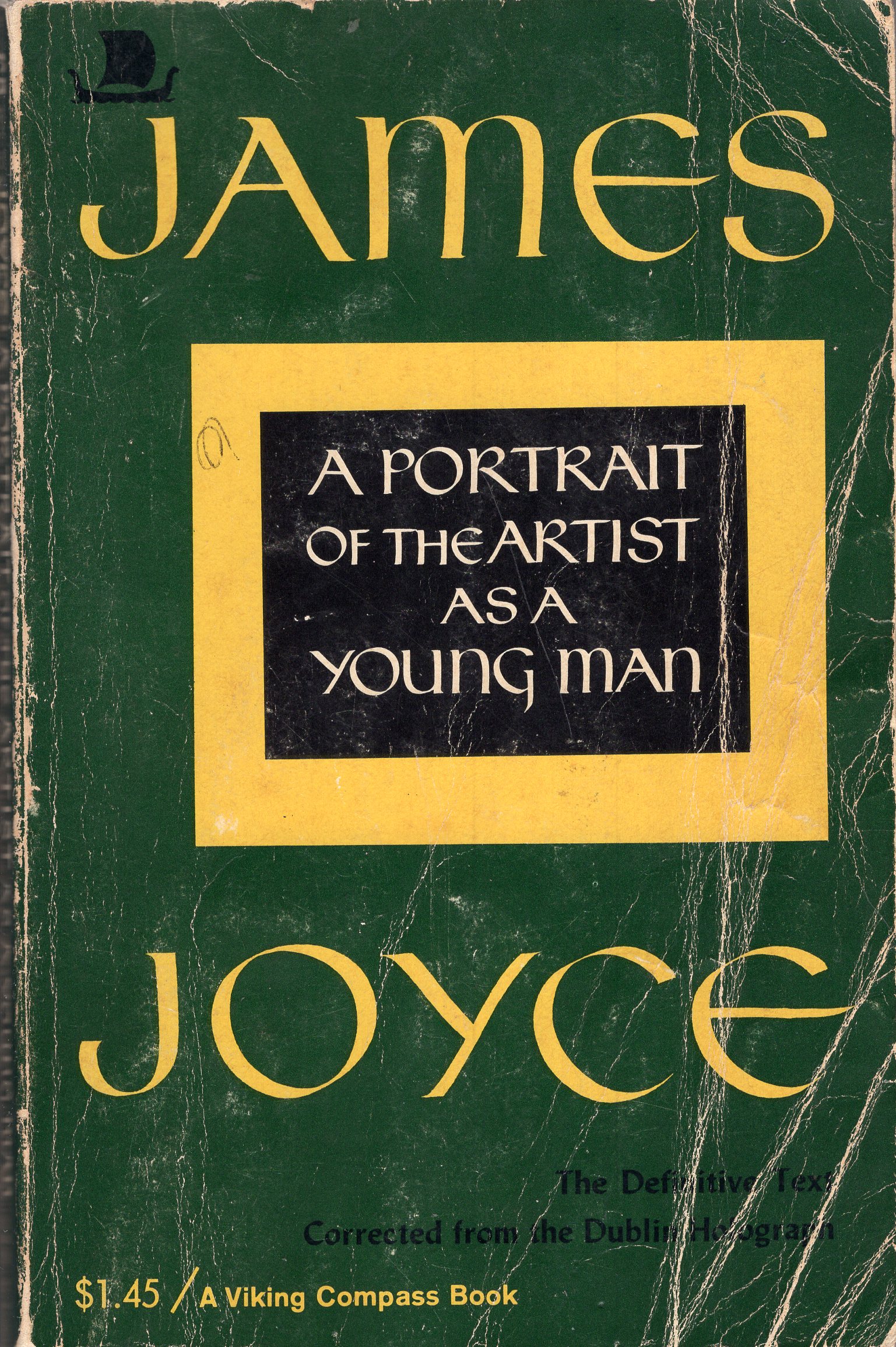 A Portrait of the Artist as a Young Man, Text, Criticism, and Notes - James Joyce; Chester G. Anderson (editor); Richard Ellman (editor)