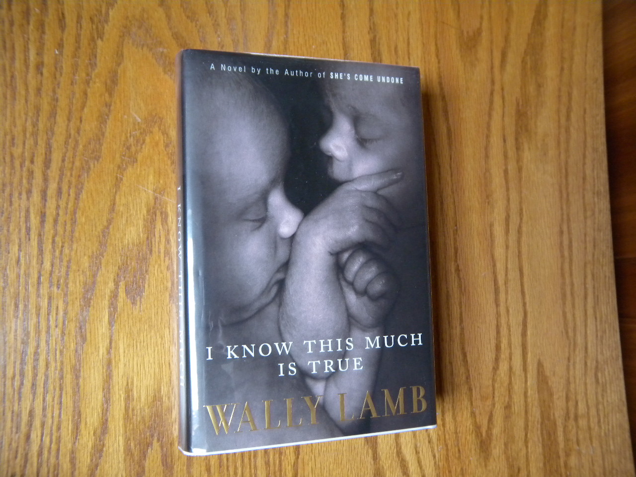 I Know This Much Is True. (Signed). by Lamb, Wally.: Near Fine - Wally Lamb I Know This Much Is True