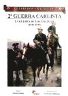 GUERREROS Y BATALLAS: 2ª GUERRA CARLISTA - CESAR ALCALA/A. FERRER DALMAU