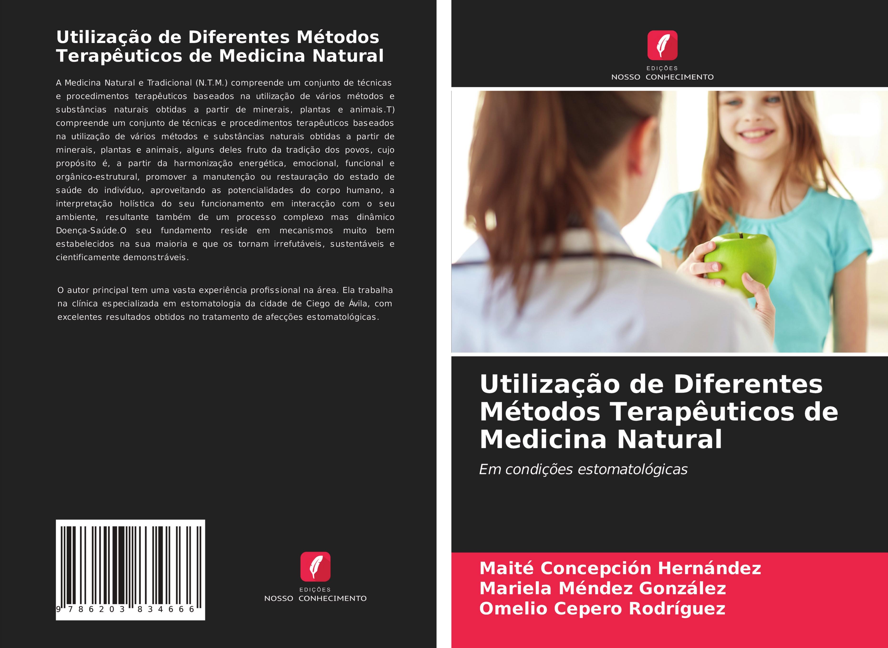 Utilização de Diferentes Métodos Terapêuticos de Medicina Natural - Concepción Hernández, Maite|Méndez González, Mariela|Cepero Rodriguez, Omelio