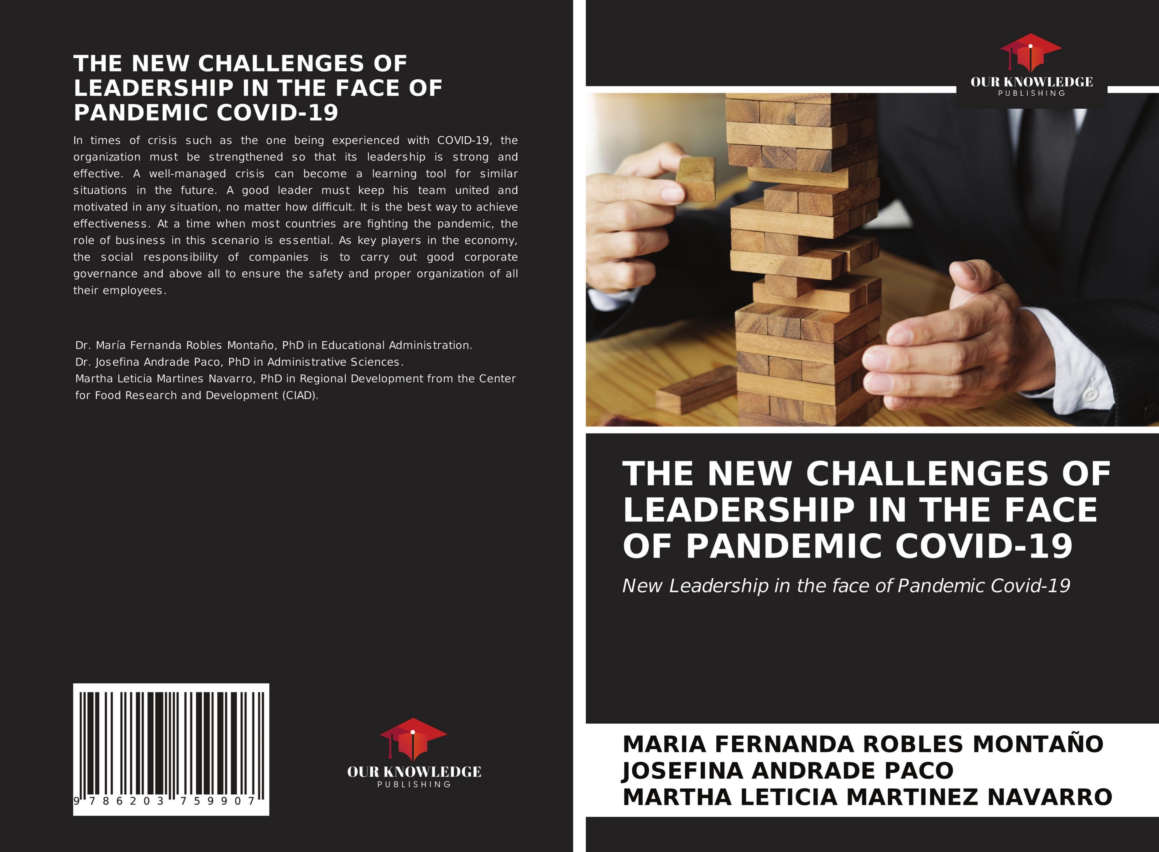 THE NEW CHALLENGES OF LEADERSHIP IN THE FACE OF PANDEMIC COVID-19 - Robles Montaño, Maria Fernanda|Andrade Paco, Josefina|MARTINEZ NAVARRO, MARTHA LETICIA