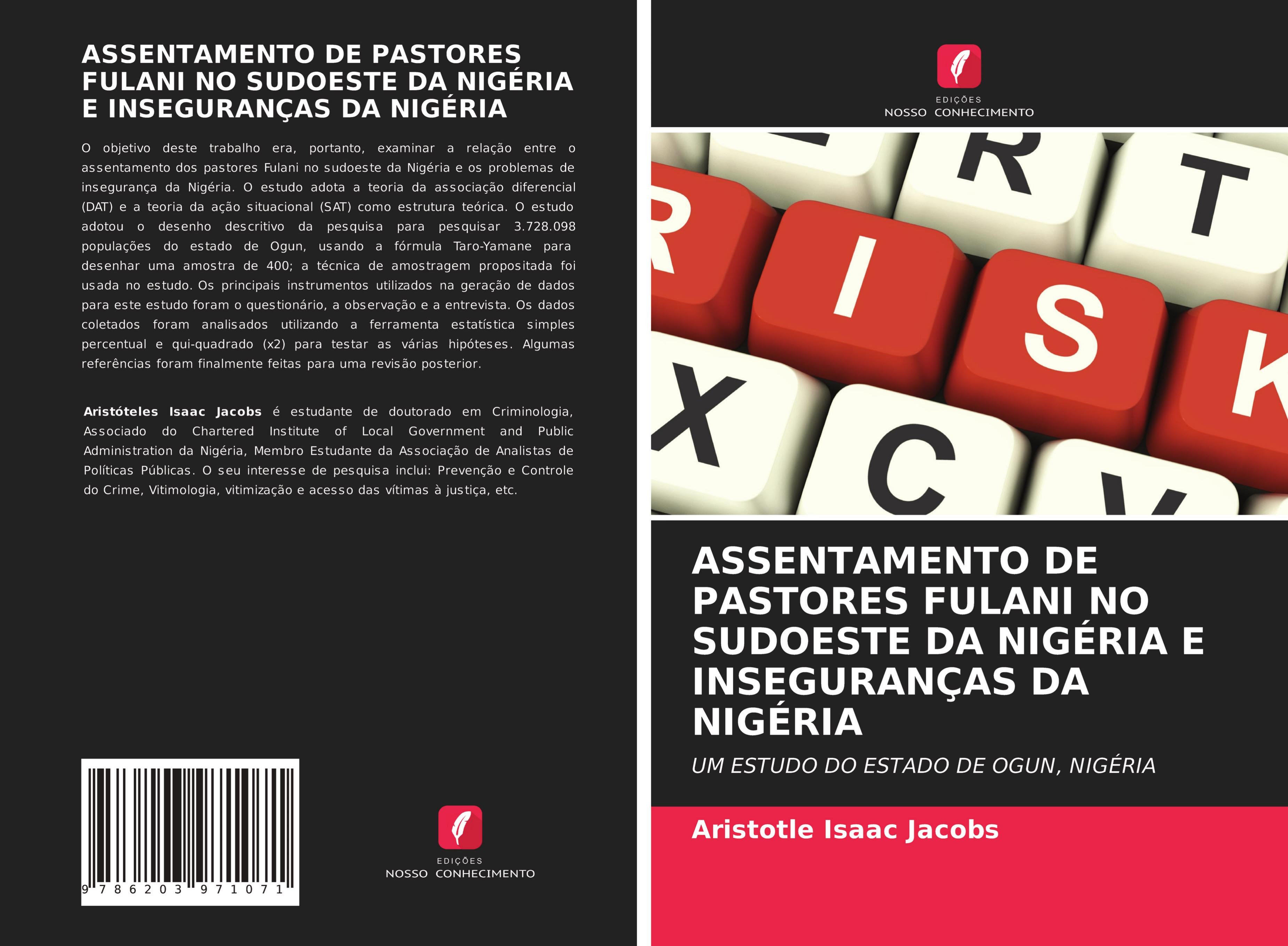 ASSENTAMENTO DE PASTORES FULANI NO SUDOESTE DA NIGÃ‰RIA E INSEGURANÃ‡AS DA NIGÃ‰RIA - Jacobs, Aristotle Isaac