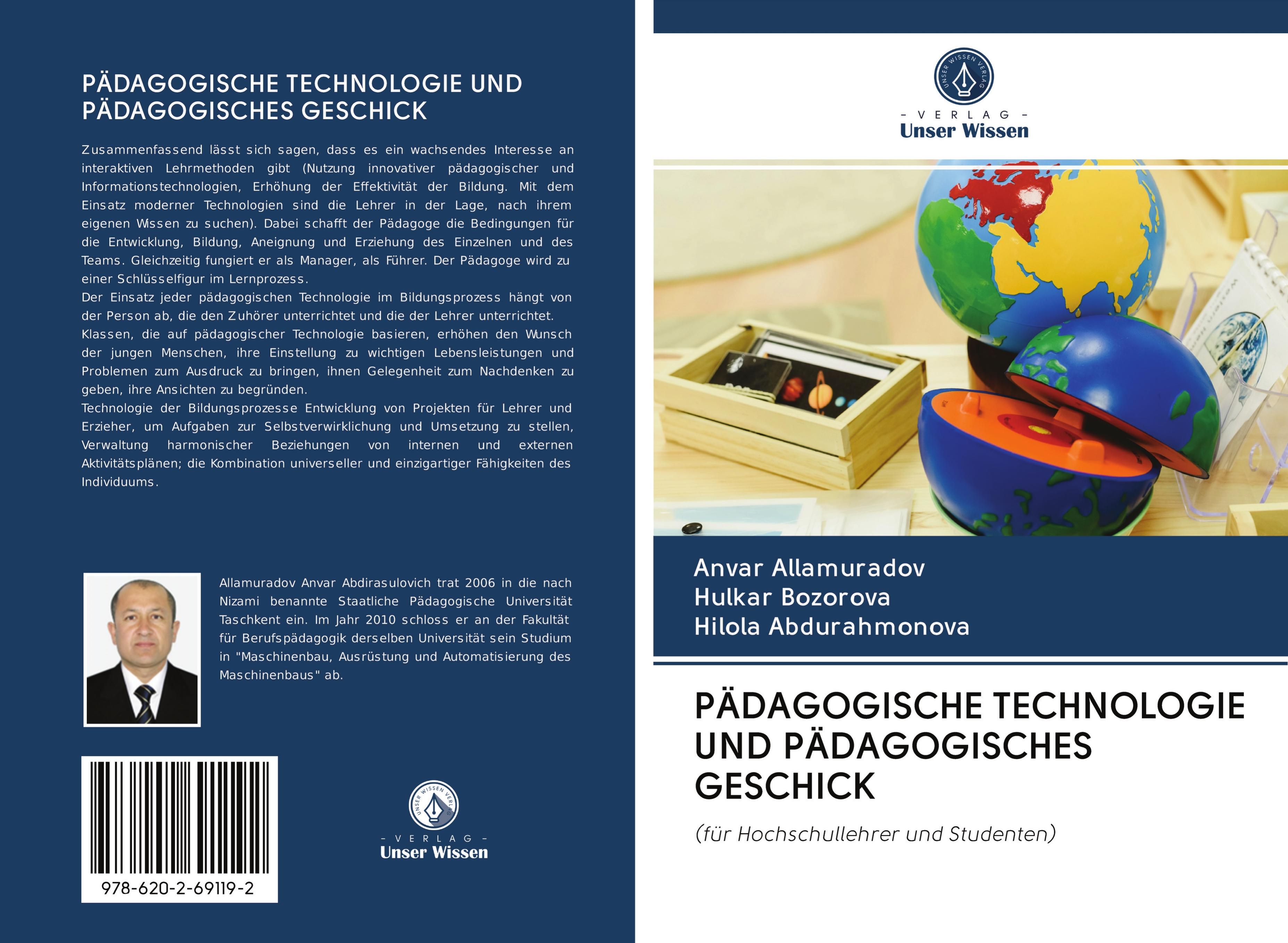 PÃƒÂ„DAGOGISCHE TECHNOLOGIE UND PÃƒÂ„DAGOGISCHES GESCHICK - Allamuradov, Anvar|Bozorova, Hulkar|Abdurahmonova, Hilola