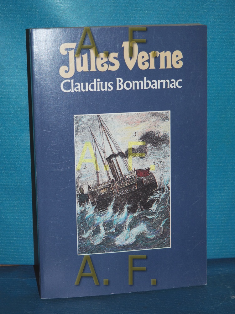 Claudius Bombarnac : Notizbuch eines Reporters (Collection Jules Verne Band 63) - Verne, Jules