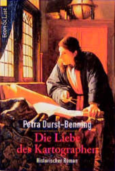 Die Liebe des Kartographen (ETB - Econ & List Taschenbuch) - Durst-Benning, Petra